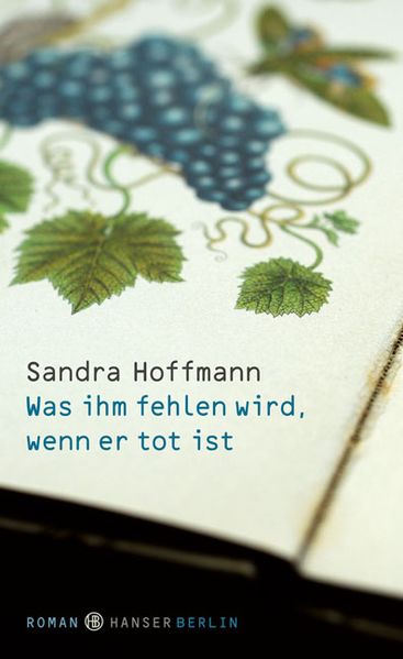 Cover von Was ihm fehlen wird, wenn er tot ist