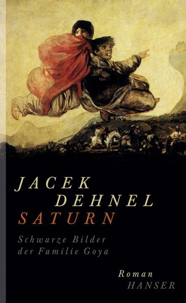 Cover von Saturn. Schwarze Bilder der Familie Goya