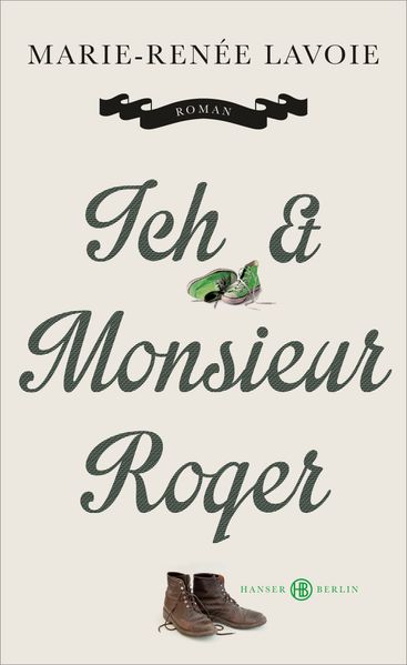 Cover von Ich und Monsieur Roger