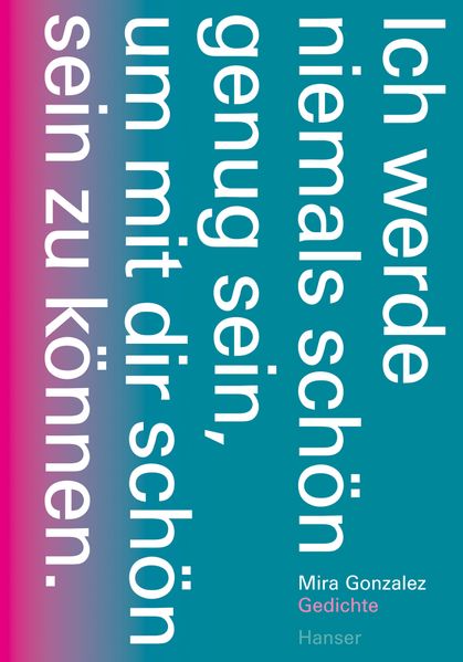 Cover von Ich werde niemals schön genug sein, um mit dir schön sein zu können