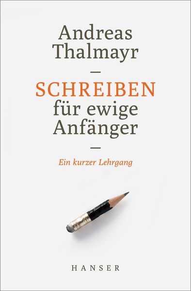 Cover von Schreiben für ewige Anfänger