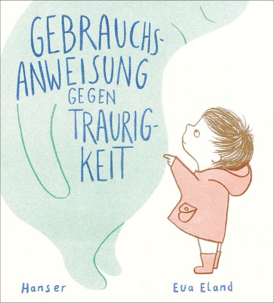 Cover von Gebrauchsanweisung gegen Traurigkeit