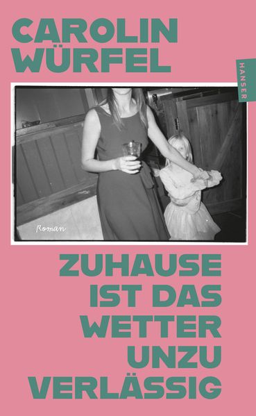 Cover von Zuhause ist das Wetter unzuverlässig