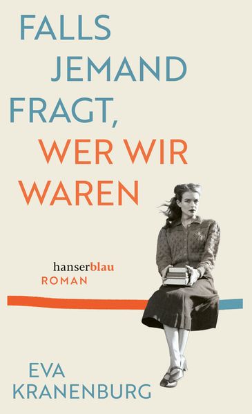 Cover von Falls jemand fragt, wer wir waren