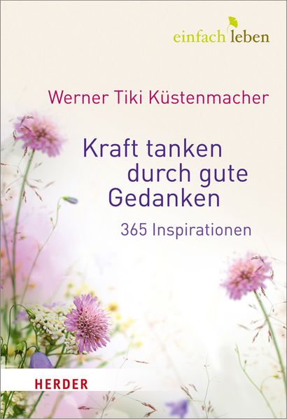 Cover von Kraft tanken durch gute Gedanken