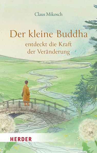 Cover von Der kleine Buddha entdeckt die Kraft der Veränderung
