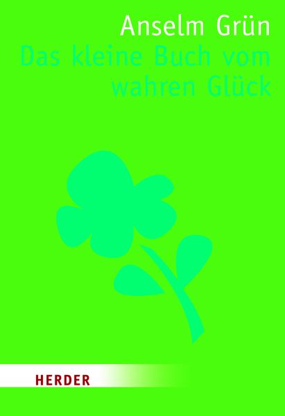 Cover von Das kleine Buch vom wahren Glück