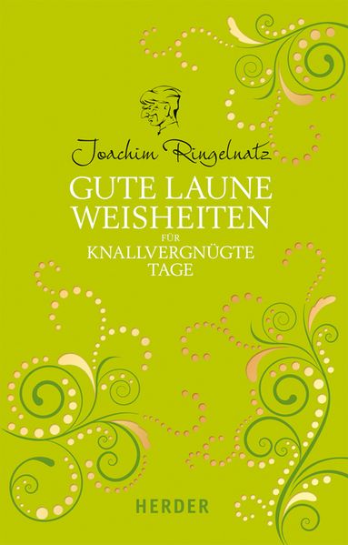 Cover von Gute Laune Weisheiten für knallvergnügte Tage