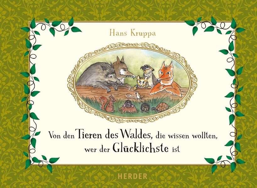 Cover von Von den Tieren des Waldes, die wissen wollten, wer der Glücklichste ist