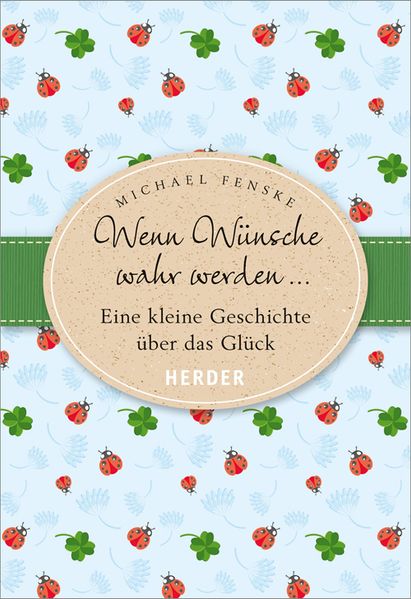 Cover von Wenn Wünsche wahr werden …