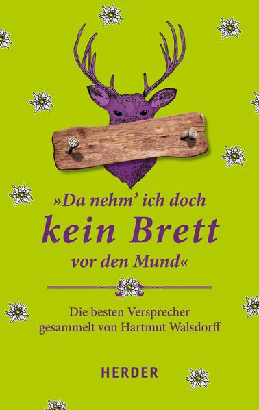 Cover von Da nehm‘ ich doch kein Brett vor den Mund