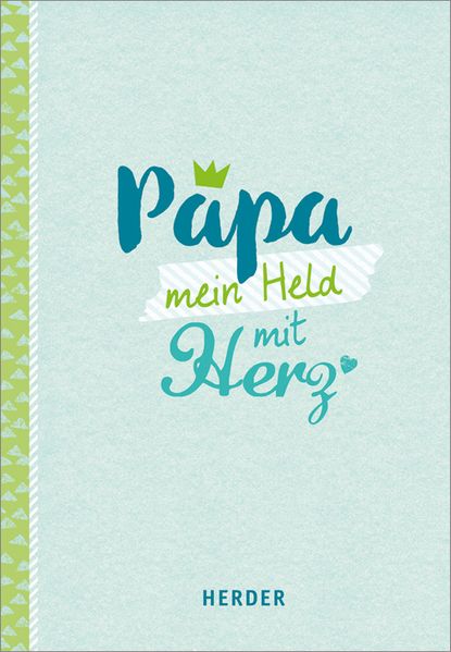 Cover von Papa – mein Held mit Herz