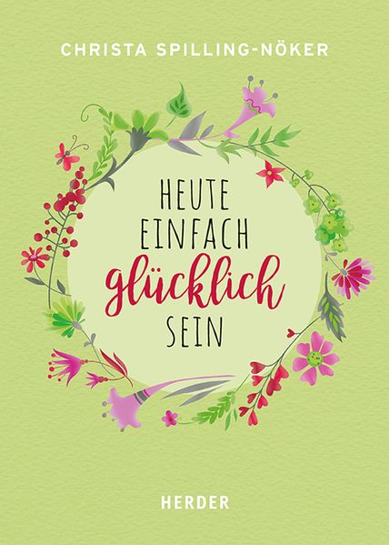 Cover von Heute einfach glücklich sein
