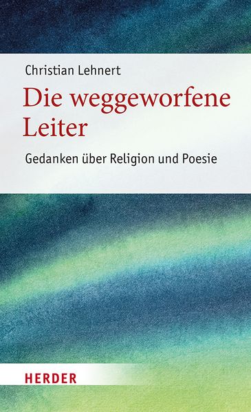Cover von Die weggeworfene Leiter