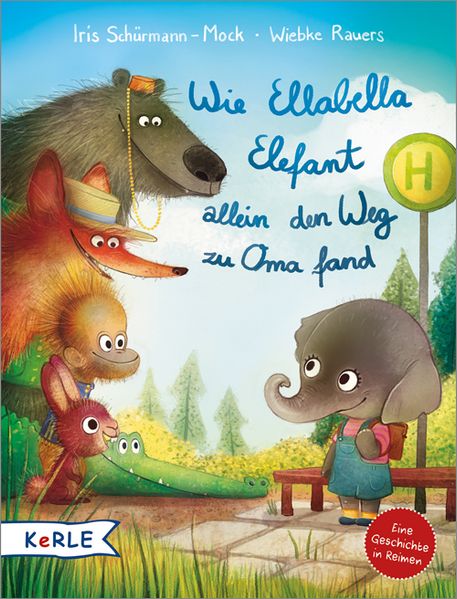 Cover von Wie Ellabella Elefant allein den Weg zu Oma fand
