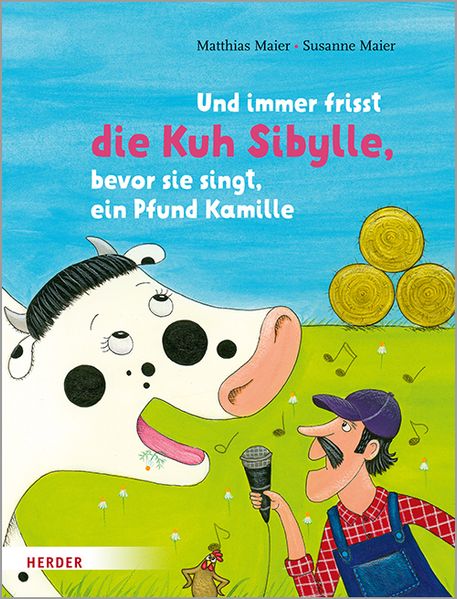 Cover von Und immer frisst die Kuh Sibylle, bevor sie singt, ein Pfund Kamille