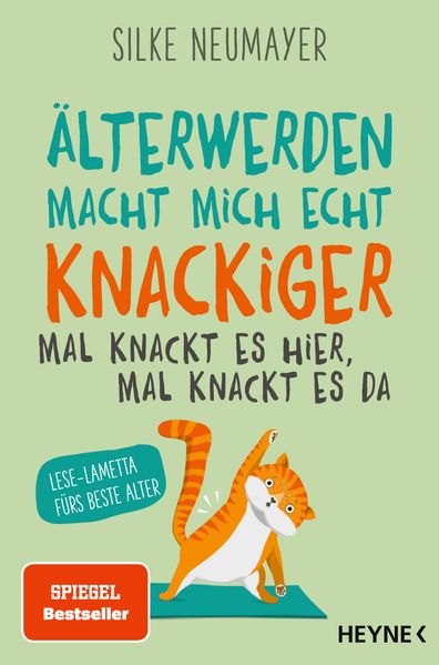 Cover von Älter werden macht mich echt knackiger – mal knackt es hier, mal knackt es da