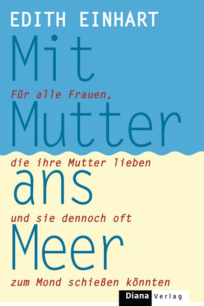 Cover von Mit Mutter ans Meer
