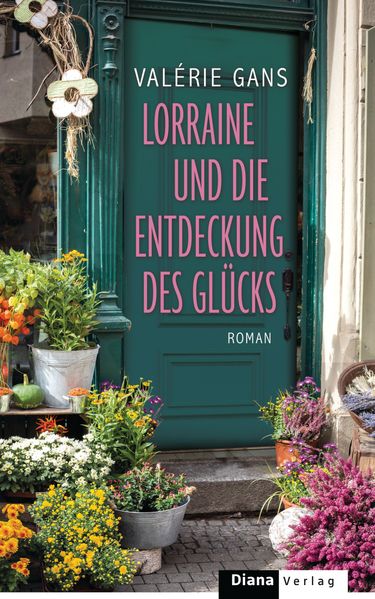 Cover von Lorraine und die Entdeckung des Glücks