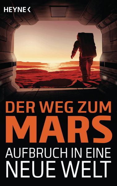 Cover von Der Weg zum Mars – Aufbruch in eine neue Welt