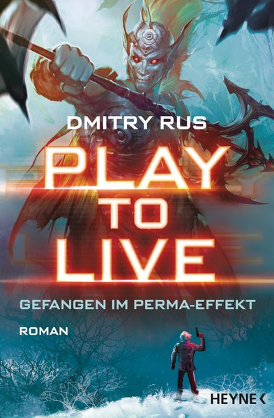 Cover von Play to Live – Gefangen im Perma-Effekt