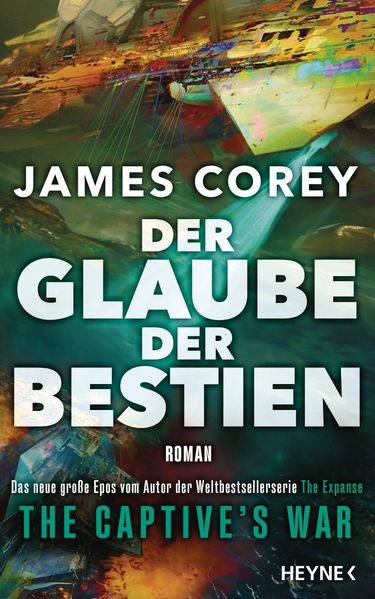 Cover von Der Glaube der Bestien – The Captive’s War