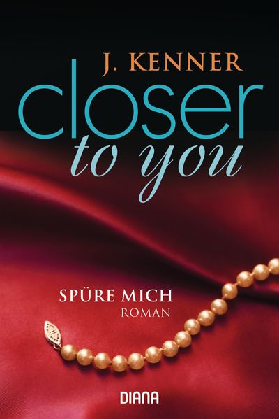 Cover von Closer to you (2): Spüre mich