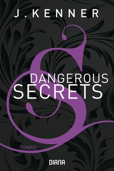 Cover von Dangerous Secrets (Secrets 3)