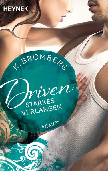Cover von Driven. Starkes Verlangen