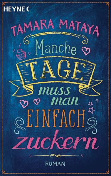 Cover von Manche Tage muss man einfach zuckern