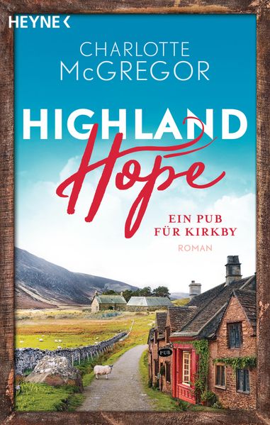 Cover von Highland Hope 2 – Ein Pub für Kirkby
