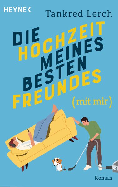 Cover von Die Hochzeit meines besten Freundes (mit mir)