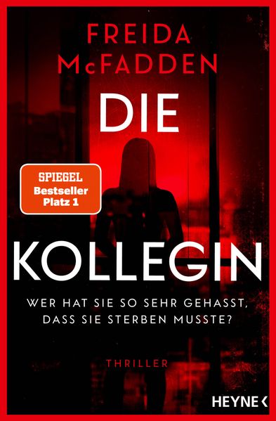 Cover von Die Kollegin – Wer hat sie so sehr gehasst, dass sie sterben musste?