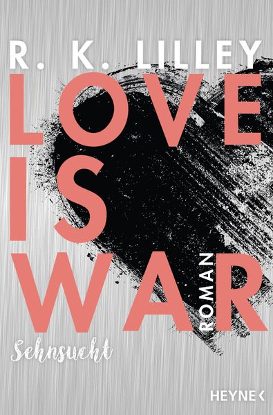 Cover von Love is War – Sehnsucht