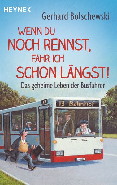 Cover von Wenn du noch rennst, fahr ich schon längst!