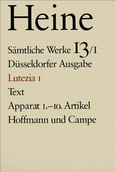 Cover von Sämtliche Werke. Historisch-kritische Gesamtausgabe der Werke. Düsseldorfer Ausgabe / Lutezia I