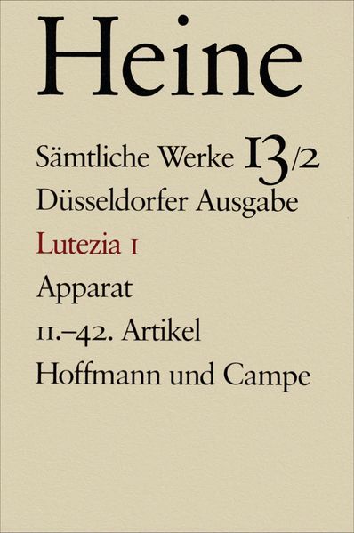 Cover von Sämtliche Werke. Historisch-kritische Gesamtausgabe der Werke. Düsseldorfer Ausgabe / Lutezia I