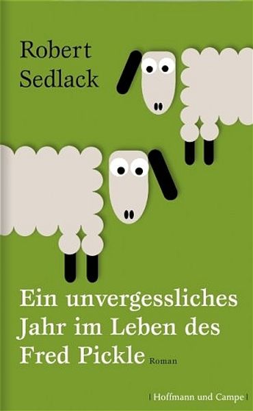 Cover von Ein unvergessliches Jahr im Leben des Fred Pickle