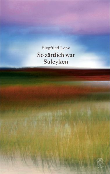 Cover von So zärtlich war Suleyken