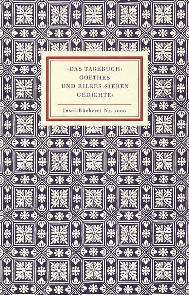 Cover von ›Das Tagebuch‹ Goethes und Rilkes ›Sieben Gedichte‹