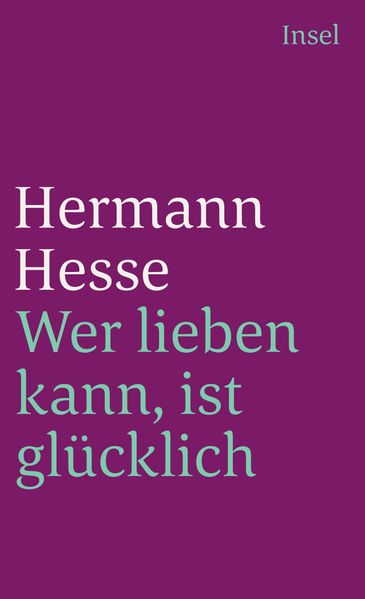 Cover von Wer lieben kann, ist glücklich