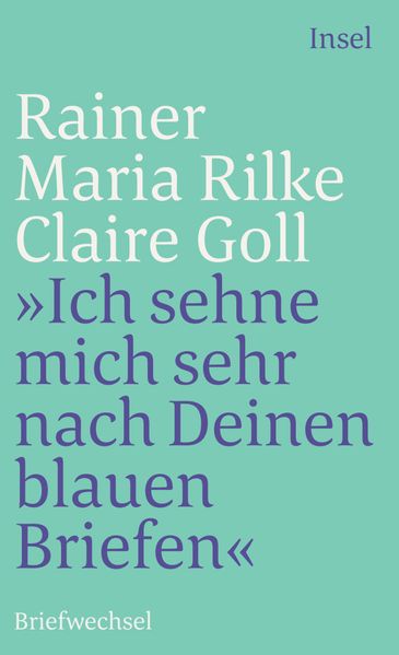 Cover von »Ich sehne mich sehr nach Deinen blauen Briefen«