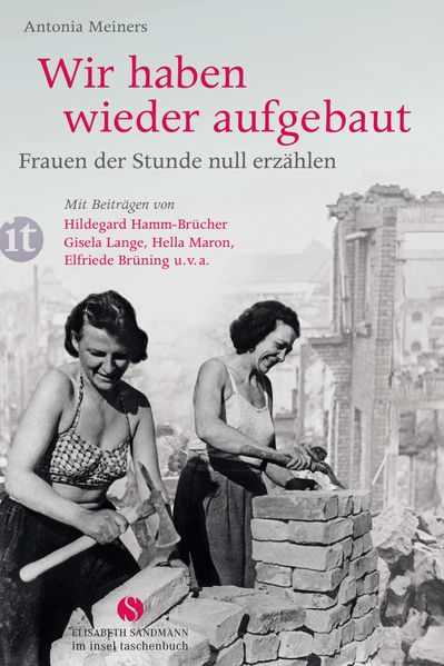 Cover von Wir haben wieder aufgebaut: Frauen der Stunde null erzählen