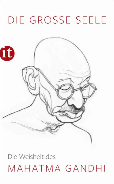 Cover von Die große Seele – Die Weisheit des Mahatma Gandhi