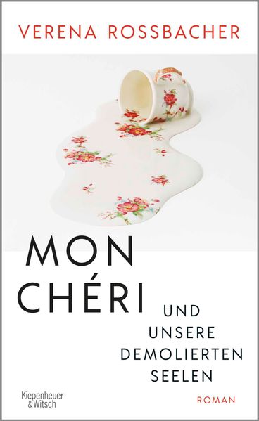 Cover von Mon Chéri und unsere demolierten Seelen