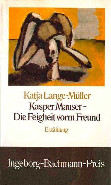 Cover von Kasper Mauser – Die Feigheit vorm Freund