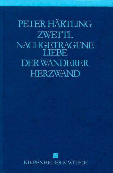 Cover von Autobiographische Romane – Zwettl /Nachgetragene Liebe /Der Wanderer /Herzwand