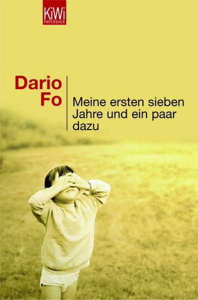 Cover von Meine ersten sieben Jahre und ein paar dazu