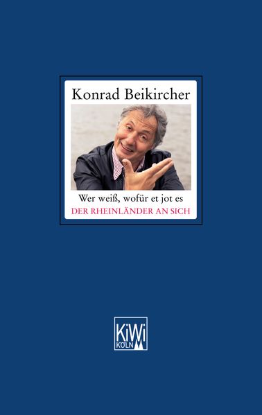 Cover von Wer weiß, wöfür et jot es Der Rheinländer an sich