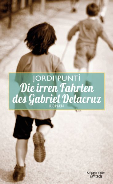Cover von Die irren Fahrten des Gabriel Delacruz